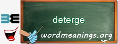 WordMeaning blackboard for deterge
